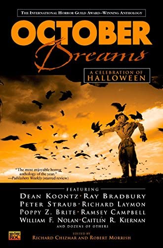 Book cover of October Dreams: A Celebration of Halloween by Richard Chizmar Book cover of October Dreams: A Celebration of Halloween by Richard Chizmar